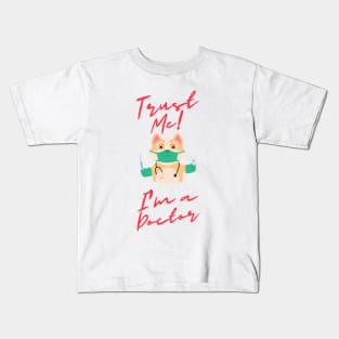 Trust me I'm a Doctor Kids T-Shirt